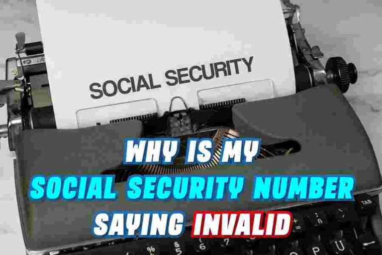 why-is-my-social-security-number-saying-invalid